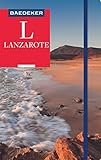 Baedeker Reiseführer Lanzarote: mit praktischer Karte EASY ZIP