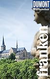 DuMont Reise-Taschenbuch Franken: Reiseführer plus Reisekarte. Mit individuellen Autorentipps und vielen Touren.