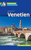 Venetien Reiseführer Michael Müller Verlag: Individuell reisen mit vielen praktischen Tipps (MM-Reisen)