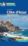 Côte d'Azur Reiseführer Michael Müller Verlag: Alpes Maritimes. Individuell reisen mit vielen praktischen Tipps (MM-Reisen)