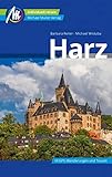 Harz Reiseführer Michael Müller Verlag: Individuell reisen mit vielen praktischen Tipps (MM-Reisen)