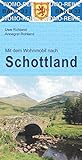 Mit dem Wohnmobil nach Schottland (Womo-Reihe, Band 33)