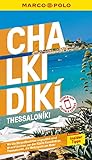 MARCO POLO Reiseführer Chalkidiki, Thessaloniki: Reisen mit Insider-Tipps. Inklusive kostenloser Touren-App (MARCO POLO Reiseführer E-Book)