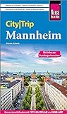 Reise Know-How CityTrip Mannheim mit Infos zur Bundesgartenschau: Reiseführer mit Stadtplan und kostenloser Web-App