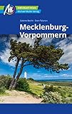 Mecklenburg-Vorpommern Reiseführer Michael Müller Verlag: Individuell reisen mit vielen praktischen Tipps. (MM-Reiseführer)