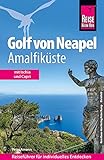 Reise Know-How Reiseführer Golf von Neapel, Amalfiküste: Mit Ischia und Capri