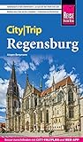 Reise Know-How CityTrip Regensburg: Reiseführer mit Stadtplan und kostenloser Web-App