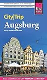 Reise Know-How CityTrip Augsburg: Reiseführer mit Stadtplan und kostenloser Web-App