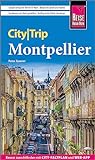 Reise Know-How CityTrip Montpellier: Reiseführer mit Stadtplan und kostenloser Web-App