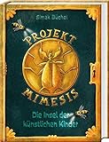 Projekt Mimesis – Die Insel der künstlichen Kinder: spannendes Kinderbuch ab 10 Jahre für Jungs und Mädchen (iKIDS-Trilogie)