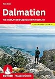 Dalmatien: mit Inseln, Velebit-Gebirge und Plitvicer Seen. 50 Touren mit GPS-Tracks (Rother Wanderführer)