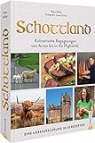 Kochbuch: Schottland. Von Arran bis in die Highlands. Eine Liebeserklärung in 50 Rezepten.