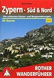 Zypern - Süd & Nord: Die schönsten Küsten- und Bergwanderungen. 50 Touren. Mit GPS-Tracks (Rother Wanderführer)