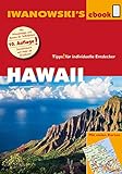 Hawaii - Reiseführer von Iwanowski: Individualreiseführer mit vielen Karten und Karten-Download (Reisehandbuch)