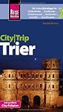 Reise Know-How CityTrip Trier: Reiseführer mit Faltplan