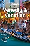 Lonely Planet Reiseführer Venedig & Venetien (Lonely Planet Reiseführer E-Book)