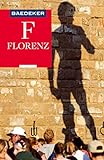 Baedeker Reiseführer Florenz: mit Downloads aller Karten und Grafiken (Baedeker Reiseführer E-Book)