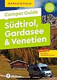MARCO POLO Camper Guide Südtirol, Gardasee & Venetien: Insider-Tipps für deine Wohnmobil-Touren