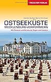 Reiseführer Ostseeküste Mecklenburg-Vorpommern: Mit Rostock und Stralsund, Rügen und Usedom (Trescher-Reiseführer)