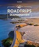Roadtrips Skandinavien: Die ultimativen Traumstraßen zwischen Kopenhagen und den Lofoten