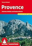 Provence: Zwischen Ardèche und Verdonschlucht. 50 Touren mit GPS-Tracks (Rother Wanderführer)