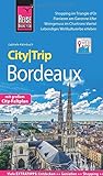 Reise Know-How CityTrip Bordeaux: Reiseführer mit Stadtplan und kostenloser Web-App