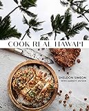 Cook Real Hawai'i: A Cookbook