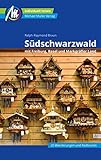 Südschwarzwald Reiseführer Michael Müller Verlag: mit Freiburg - Basel - Markgräfler Land. Individuell reisen mit vielen praktischen Tipps (MM-Reisen)