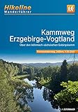 Fernwanderweg Kammweg • Erzgebirge-Vogtland: Über den böhmisch-sächsischen Gebirgskamm, 1:35.000, 285 km, GPS-Tracks Download, Live-Update (Hikeline /Wanderführer)