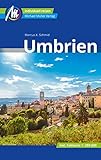 Umbrien Reiseführer Michael Müller Verlag: Individuell reisen mit vielen praktischen Tipps (MM-Reisen)