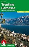 Trentino – Gardasee: Adamello – Brenta – Dolomiten. 50 Touren mit GPS-Tracks (Rother Wanderbuch)