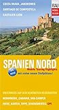 Spanien Nord: Mobile Touring Highlights - Mit Wohnmobil, Caravan oder Van-Camper unterwegs auf den schönsten Reiserouten (Mobil Reisen - Die schönsten Auto- & Wohnmobil-Touren)