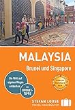 Stefan Loose Reiseführer Malaysia, Brunei und Singapore: mit Reiseatlas (Stefan Loose Travel Handbücher)