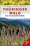 Wanderführer Thüringer Wald: mit GPS-Tracks